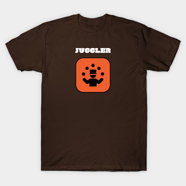 Juggler T-Shirt by Have a few words